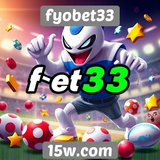 fyobet33 oferece uma ampla gama de jogos online